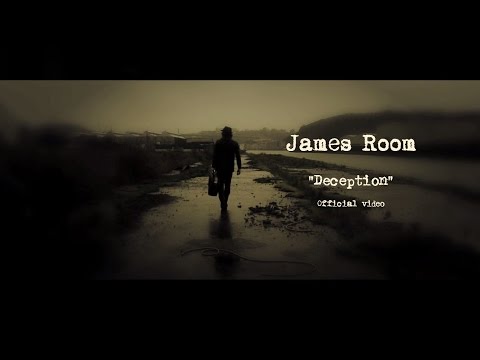 James Room - Deception Official video