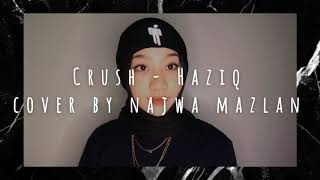 Download lagu Crush - Haziq ( Cover by Njwamzlnn ) mp3