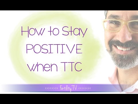 How to stay positive when you are trying to get pregnant by The Fertility Expert