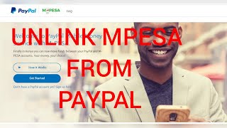 Unlink MPESA from PayPal