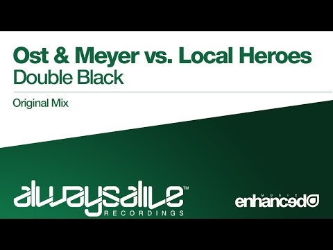 Ost & Meyer vs. Local Heroes - Double Black (Original Mix) [OUT NOW]