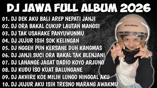 Download lagu DJ JAWA FULL ALBUM 2026 || DJ DEK AKU BALI AREP NEPATI JANJI - DEMI KOWE X DENOK X TUNGGAL EKA mp3 Download lagu DJ JAWA FULL ALBUM 2026 || DJ DEK AKU BALI AREP NEPATI JANJI - DEMI KOWE X DENOK X TUNGGAL EKA mp3