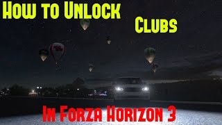 How To Unlock and Create Clubs in Forza Horizon 3 (How to Unlock Clubs)