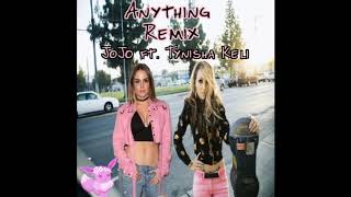 JoJo feat. Tynisha Keli - Anything Remix (Audio)