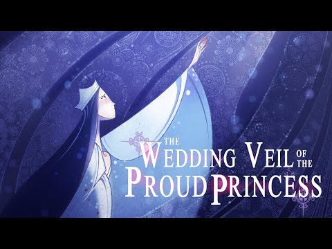 The Wedding Veil of the Proud Princess | BAFTA-qualified 2D Animated Short