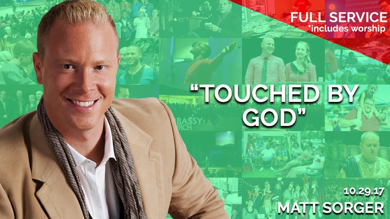 Touched By God | October 29th 2017 – FULL SERVICE