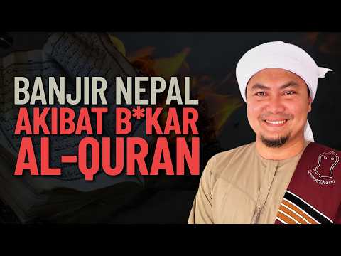 Banjir Nepal Akibat B*kar Al Quran - Ustaz Jafri Abu Bakar