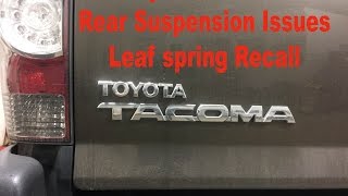 Toyota Tacoma Suspension Issues - Leaf Spring Recall