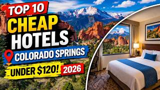 Top 10 Cheapest Hotels in Colorado Springs (2026 Budget Stays You’ll Love)