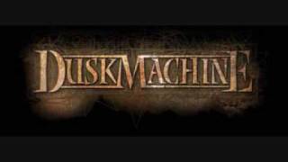 Duskmachine - The Final Fall