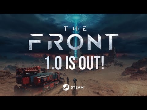 The Front 1.0 Release Trailer – War Machines vs. the Horde