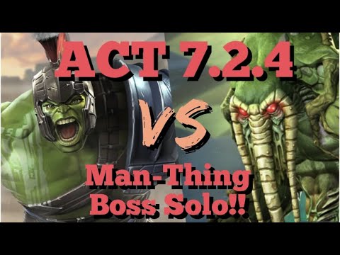 MCOC - ACT 7.2.4 - Gladiator Hulk VS Man-Thing - Boss Solo!! Long fight but Effective!!