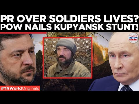 POW REVEALS UKRAINE’S LIES: Kupyansk “Photoshoot Mission” Turns Deadly | Times Now World