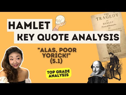Hamlet 'Alas, poor Yorick' (Act 5 Scene 1) | Top grade analysis