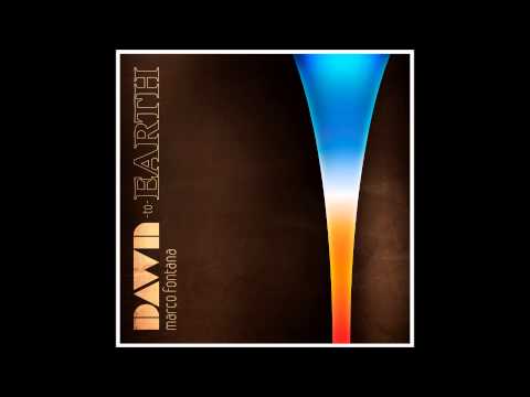 Marco Fontana - She Find Me (Dawn To Earth EP)