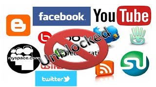 How to unblock  Youtube, Facebook, Twitter and all other blocked sites