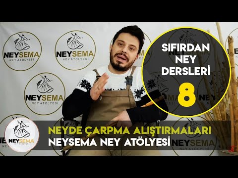 Ney dersi 8 | Neyde Çarpma Alıştırmaları | Neysema Neysema Neyatölyesi