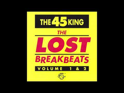 The 45 King - The Lost Break Beats (Full Album)