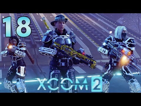 XCOM 2 ➤ 18 - Let's Play - UFO DEFENSE (PART 1) - [Legend Ironman]