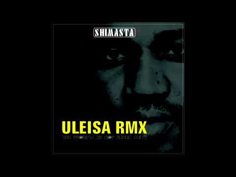 Uleisa RMX - Shimasta | (Official Audio)