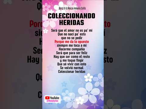 Coleccionando Heridas🌺Karol G & Marco Antonio Solís #karolg #karolglyrics #marcoantoniosolís