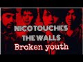 NICO Touches the Walls Broken Youth live 
