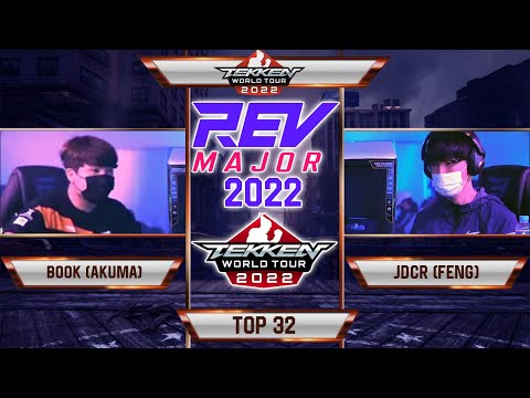 REV MAJOR (2022) BOOK (AKUMA) VS JDCR (FENG) TOP 32
