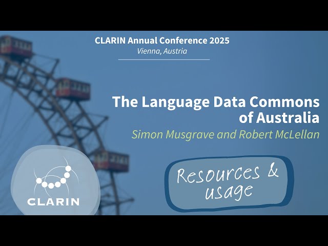 The Language Data Commons of Australia – CLARIN 2025
