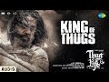King Of Thugs Audio Thug Life Kamal Haasan Mani Ratnam STR AR Rahman RKFI MT RG