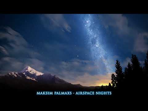 MAKSIM PALMAXS - AIRSPACE NIGHTS