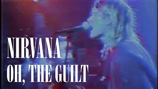 Nirvana - &quot;Oh, The Guilt&quot; (Music Video)