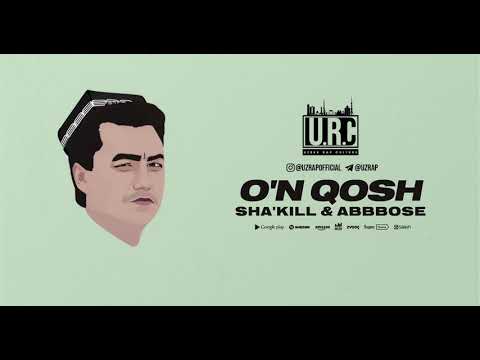 Sha'kill & Abbbose - O'n Qosh (UZRAP)