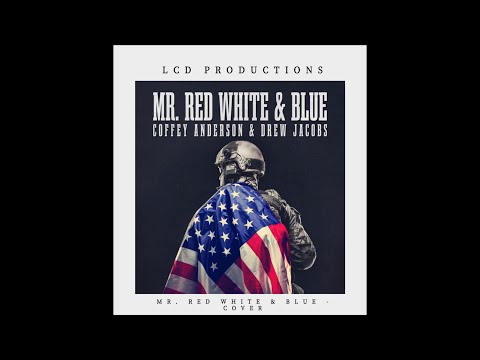 Mr. Red White And Blue (Rock Version) - (Cover) (Lyric Video)