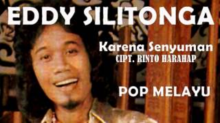 Download lagu Karena Senyuman - Eddy Silitonga mp3