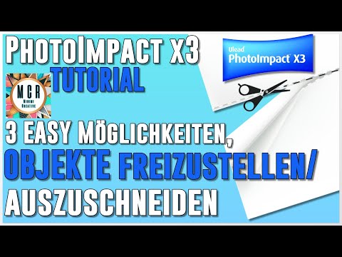 PhotoImpact x3 TUTORIAL: 3 Easy Möglichkeiten, Objekte freizustellen/auszuschneiden #tutorial