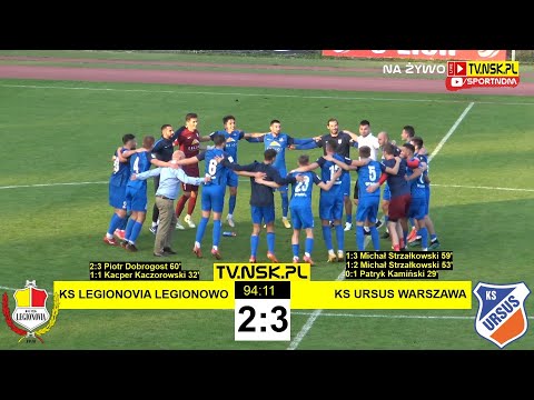 tv.nsk.pl [NA ŻYWO] KS Legionovia Legionowo - KS Ursus Warszawa 2:3 (1:1) 2021-08-18 g. 17:00