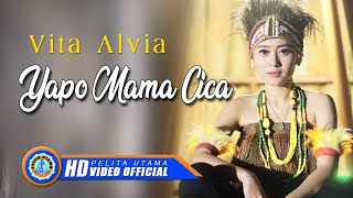 Download lagu Vita Alvia - YAPO MAMA CICA | Lagu Daerah Terpopuler 2022 mp3 Download lagu Vita Alvia - YAPO MAMA CICA | Lagu Daerah Terpopuler 2022 mp3