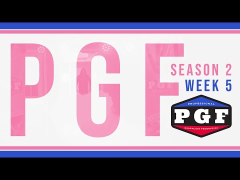 PGF Season 2 Week 5
