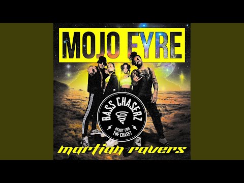 Martian Ravers (Bass Chaserz Remix)