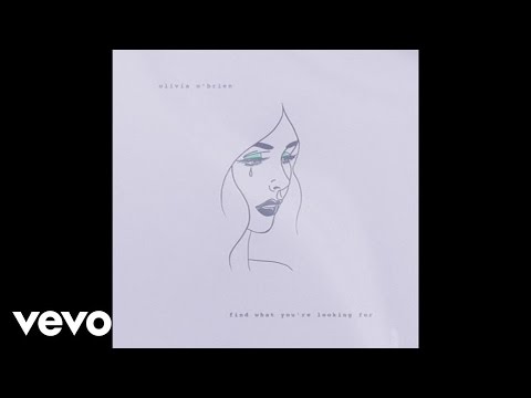 Olivia O'Brien - Find What You're Looking For (Official Audio)