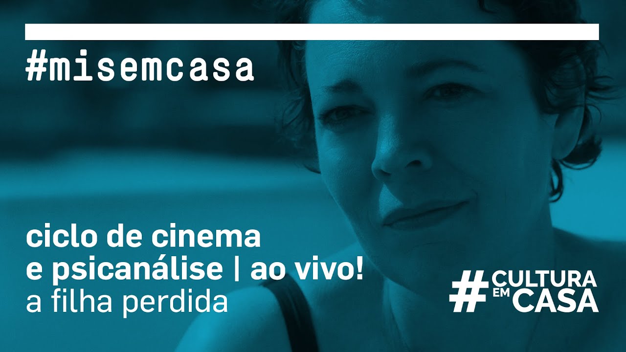 A filha perdida | Ciclo de Cinema e Psicanálise