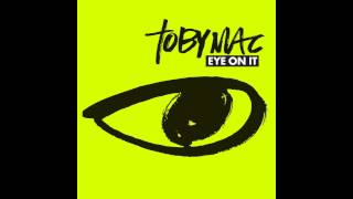 TobyMac Mac Daddy (Tru&#39;s Reality)