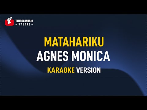 Matahariku - Agnes Monica (KARAOKE)