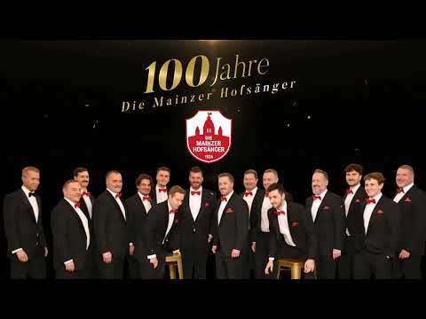 Die Mainzer Hofsänger - 100 Jahre