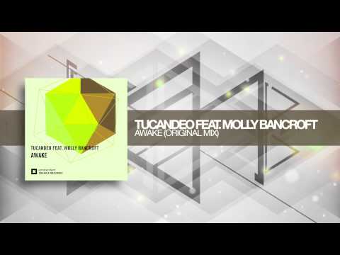 Tucandeo feat. Molly Bancroft - Awake (Amsterdam Trance)
