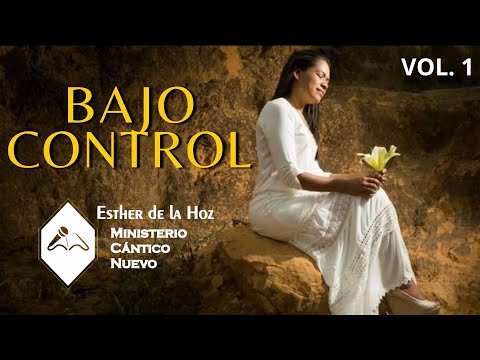 08 - BAJO CONTROL - ESTHER DE LA HOZ