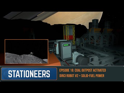 Coal Outpost, Dual DiRCI Logistics & On-Site Power | Stationeers Brutal Episode 18