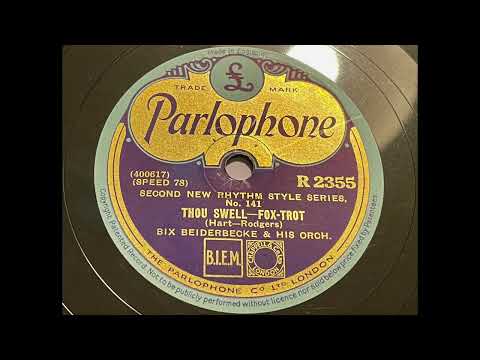 Bix Beiderbecke feat.  Adrian Rollini - Thou Swell