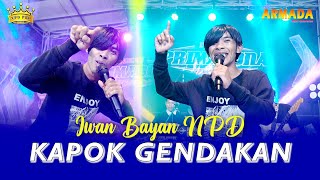 Download lagu Iwan Bayan Npd - Kapok Gendakan (  Live Music ) mp3
