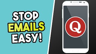 How To Stop Emails From Quora Digest!